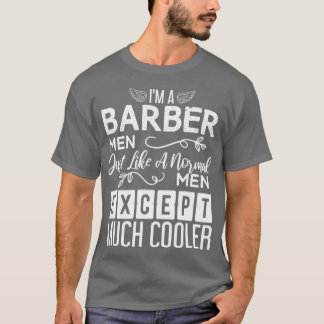 Barber Mannen Funny Design voor Cadeau 1 T-shirt