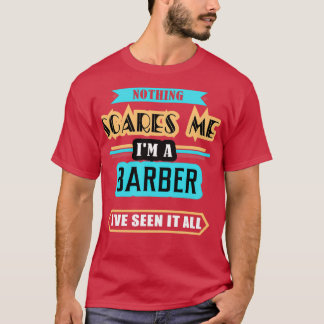 Barber Niets geeft me iets T-shirt