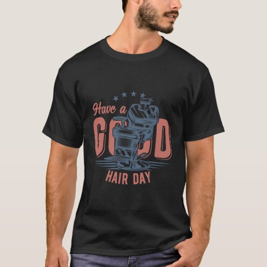 Barbershop Good Hair Day stijl T-shirt (Voorkant)