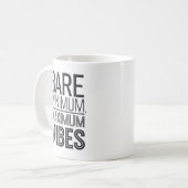 Bare Minimum Maximum Vibes Funny Mug Koffiemok (Voorkant links)