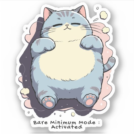 Bare Minimum Mode Activated – Relatable Mood Sticker (Voorkant)