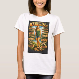Barefoot benefits t-shirt