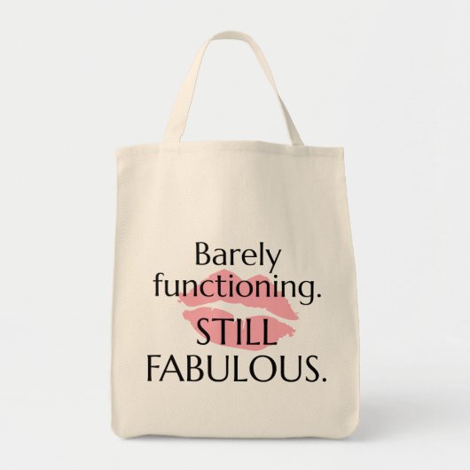 Barely Functioning Still Fabulous Sassy Quote Pink Tote Bag (Voorkant)