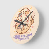 Barely Holding It Together Ronde Klok (Hoek)