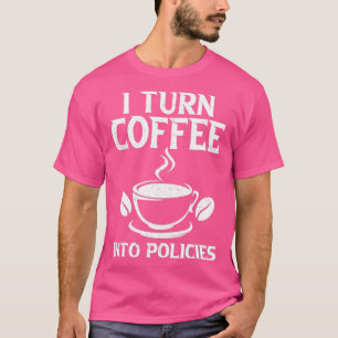 Barista Coffee Maker Merch Insurer T-shirt