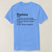 Barista Definition Funny Bartender Occupation T-shirt (Design voorkant)