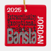 Barista Extraordinaire CUSTOM Keramisch Ornament (Voorkant)