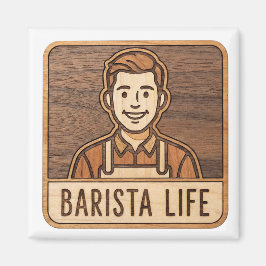 Barista Life Wooden Magneet