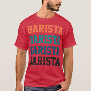 Barista t-shirt
