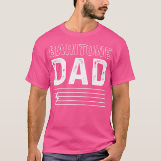 Bariton Papa Muziek Koor Musicus Theater Opera Si T-shirt