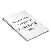 Baritone Voices zegt dat hij moet spelen Notitieboek (Rechterzijde)