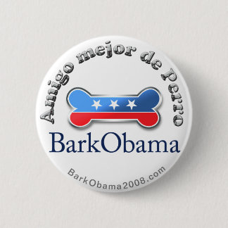 Bark Obama Dog's beste vriend (Spaans) Ronde Button 5,7 Cm