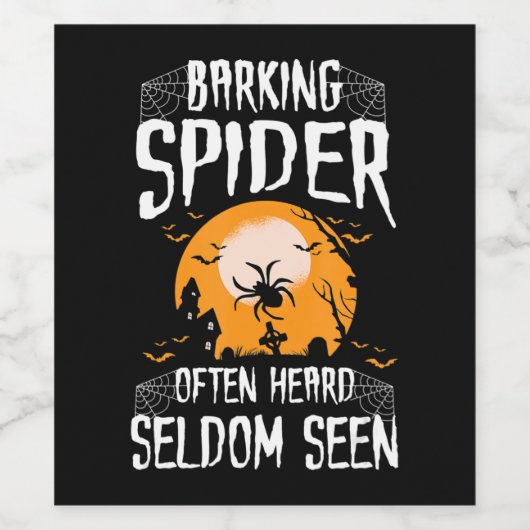 Barking Spider Heard Zelden waargenomen Funny Hall Wijn Etiket (Enkel label)