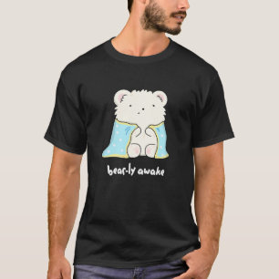 Barly Awake Funny Sleepy Beer Pun Dark BG T-shirt