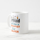 Barmaid als een Therapist, maar goedkoper Koffiemok (Voorkant links)
