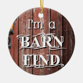 Barn Find Keramisch Ornament