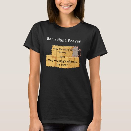 Barn Hunt Barn Hunt prayer stinky rats T-shirt (Voorkant)