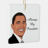 Barrack Obama, altijd mijn President Ornament (Rechts)