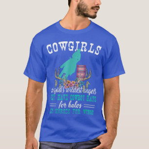 Barrel Racing Cowgirl zijn goden Wildest Angels T-shirt