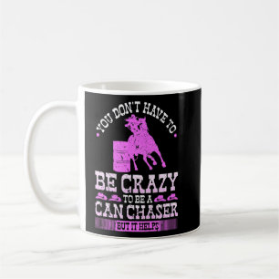 Barrel Racing Crazy Can Chaser Cowgirl Rodeo Barre Koffiemok