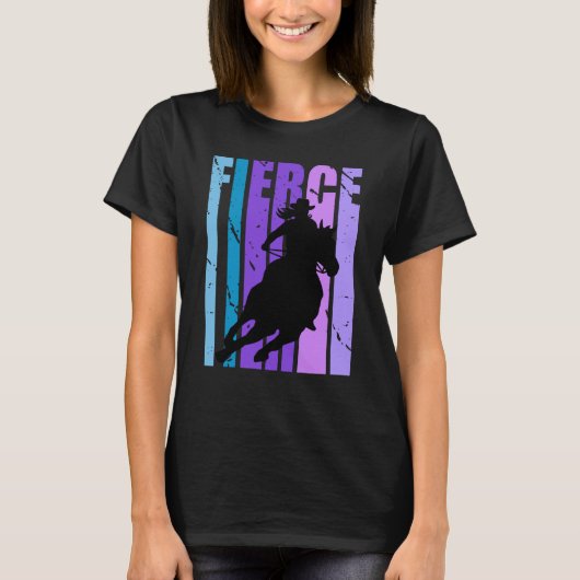 Barrel Racing Fierce Cowgirl Hat Western Theme Pur T-shirt (Voorkant)