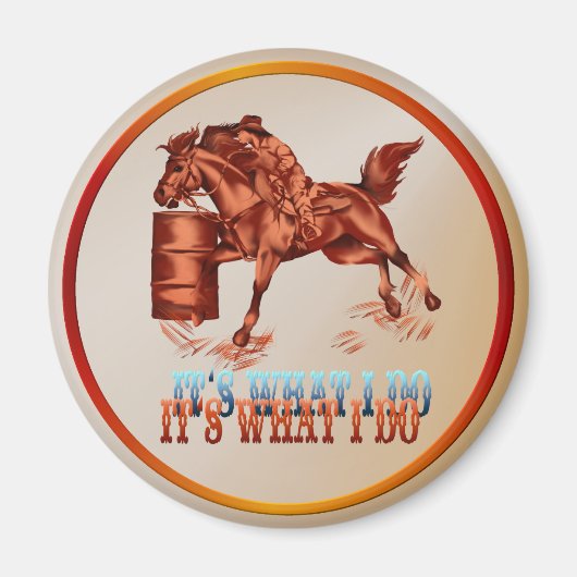 Barrel Racing_Het is wat ik doe -Magnet Magneet (Voorkant)