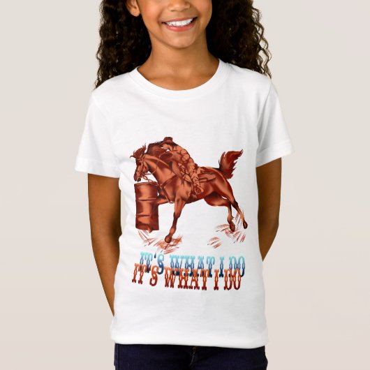 Barrel Racing_It's is wat ik Shirt doe (Voorkant)