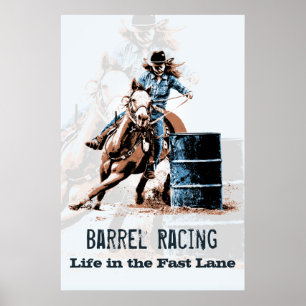 Barrel Racing - Leven in de snelle verbinding Poster