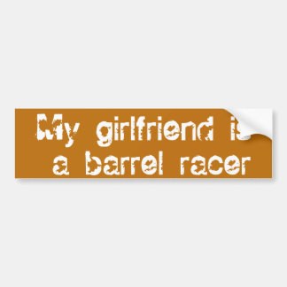 Barrel Racing - Meisjes - Mijn GF is een vat racer Bumpersticker