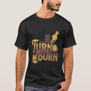 Barrel Racing Shirt Turn N Burn Rodeo Barrel Racer