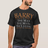 Barry The Man The Myth The Legend Tshirt (Voorkant)