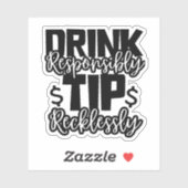 Bartender Drink verantwoordelijk Tip roekeloos Sticker (Vel)