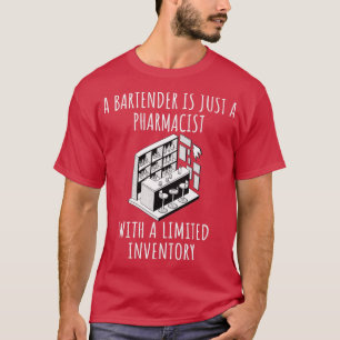 Bartender Funny Gezegde 30 T-shirt