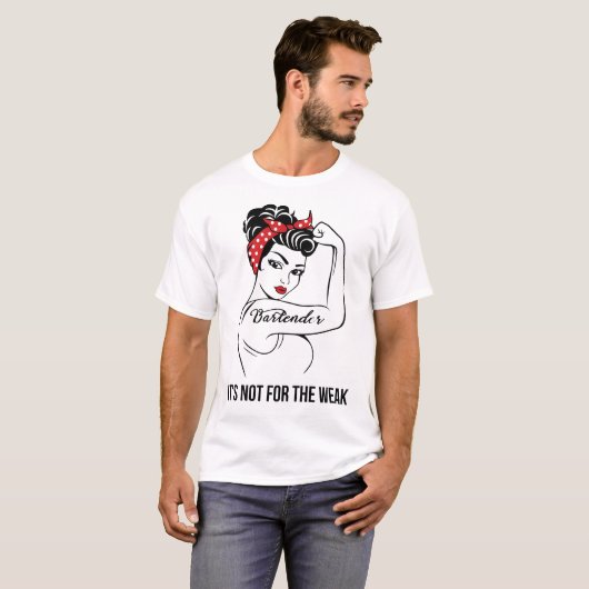 Bartender het is niet voor het Weak T-shirt (Voorkant volledig)