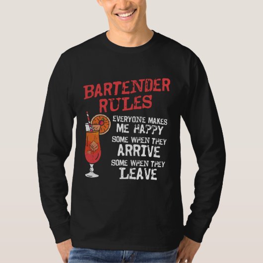 Bartender Mixologist Bartender Rules Everyone Make T-shirt (Voorkant)