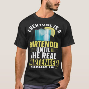 Bartender Mixoloog iedereen is een barkeeper tot T-shirt