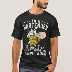 Bartender Mixoloog Ik ben een Bartender om tijd te T-shirt
