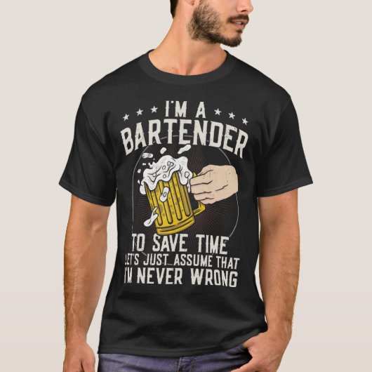 Bartender Mixoloog Ik ben een Bartender om tijd te T-shirt (Voorkant)