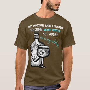Bartender punts Mijn dokter zei dat ik meer water T-shirt