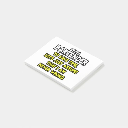 Bartender...veronderstel dat ik nooit verkeerd ben post-it® notes (Schuin)