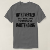 Bartending Introvert T-shirt (Design voorkant)