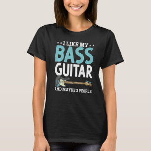 Bas Gitarist Bassist Rock Muzikant Bass G T-shirt