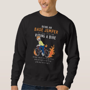 Base Jumper Like Riding Bike Fietser Grappig Trui