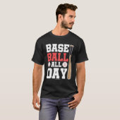 Baseball All Day Baseball Lover T-shirt (Voorkant volledig)