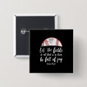 Baseball Bijbel Verse Cute Christelijk Psalm 96 Vierkante Button 5,1 Cm (Voorkant /achterkant)