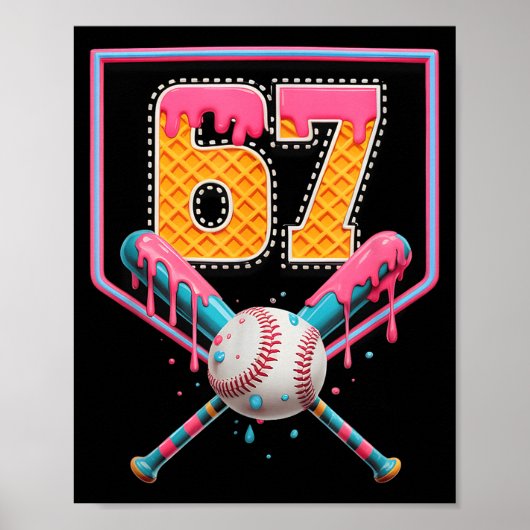 Baseball Drip Number 67 Fun Six Seven 6 7 Meme Des Poster (Voorkant)
