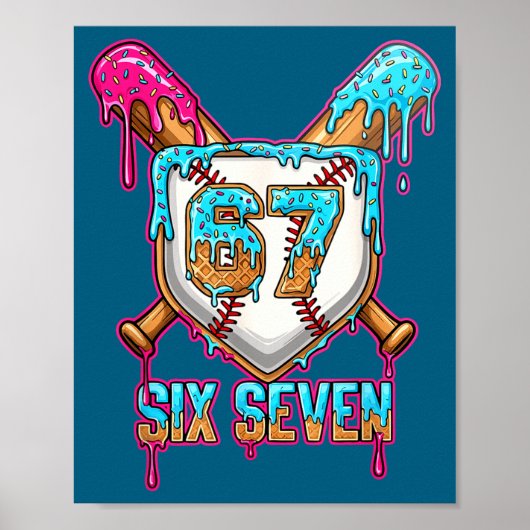 Baseball Drip Number 67 Player 6-7 Six Seven Meme  Poster (Voorkant)