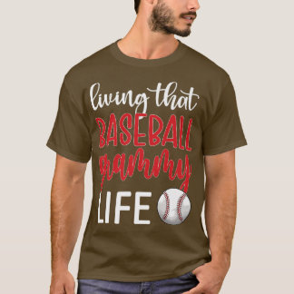 Baseball Grammy Life Baseball Grandma Grammy T-shirt