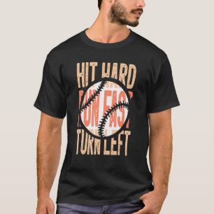 Baseball Hit Hard Run Snel links-winkelsport T-shirt