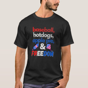 Baseball Hotdogs Apple Pie en Freedom Patriotic T-shirt